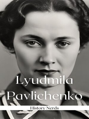 cover image of Lyudmila Pavlichenko